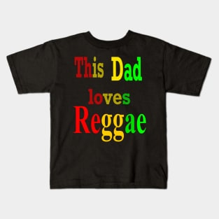 Reggae Rasta colours Colors. For lovers of reggae, music, Jamaica  The top 10 best Father’s Day gift ideas for men who are Reggae music fans. Reggae music lovers Dad Rasta Jamaica gift for Fathers Day Kids T-Shirt